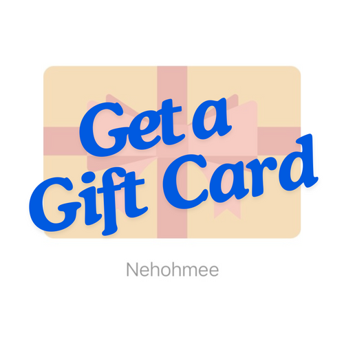 Nehohmee Gift Card